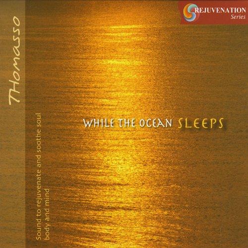 WHILE THE OCEAN SLEEPS