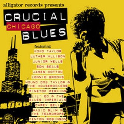 CRUCIAL CHICAGO BLUES / VARIOUS