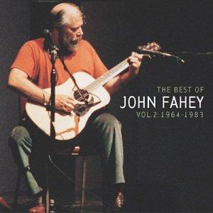 BEST OF JOHN FAHEY 2 1964-1983