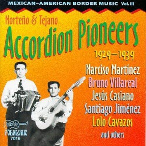 NORTENO & TEJANO ACCORDION PIONEERS / VARIOUS