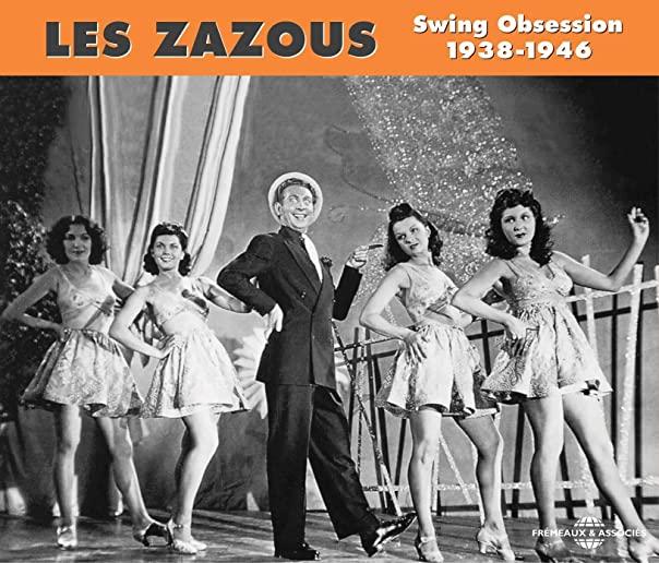 ZAZOUS: SWING OBSESSION 1938-1946 / VARIOUS