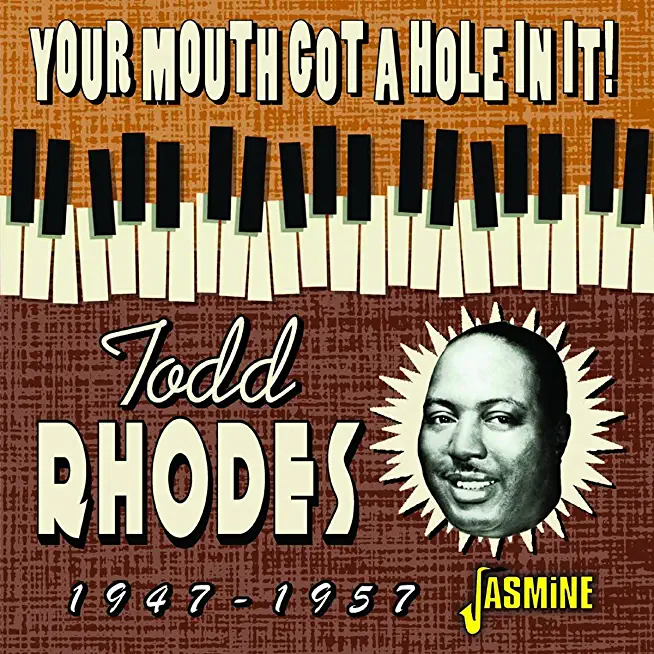 YOUR MOUTH GOT A HOLE IN IT: 1947-1957 (UK)
