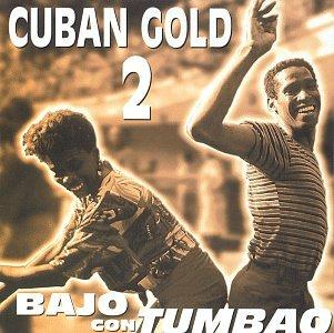 CUBAN GOLD 2: BAJO CON TUMBAO / VARIOUS