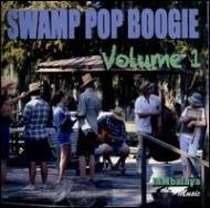 SWAMP POP BOOGIE 1 / VARIOUS