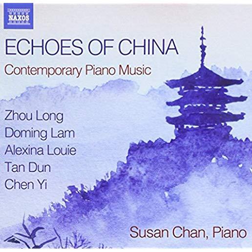 ECHOES OF CHINA - CONTEMPORARY PIANO MUSIC