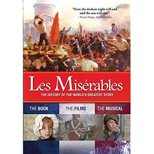 LES MISERABLES: HISTORY OF THE WORLD'S GREATEST