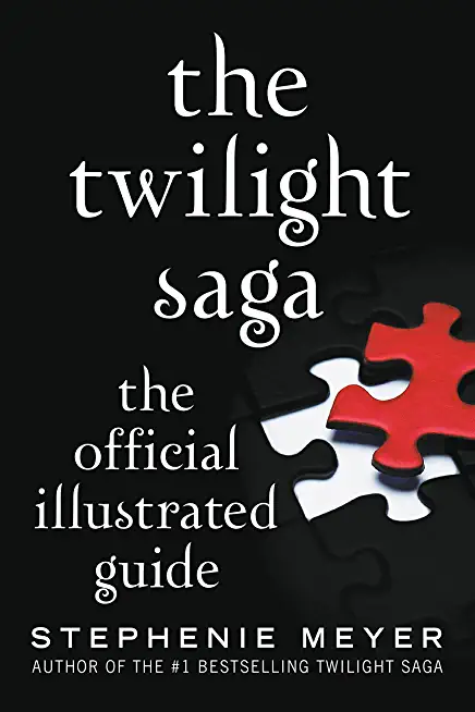 TWILIGHT SAGA THE OFFICIAL ILLUSTRATED GUIDE (SER)