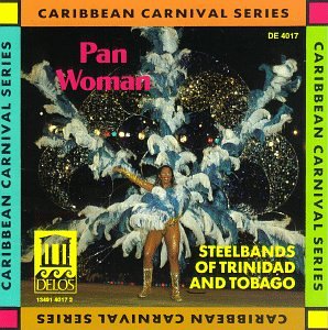 PAN WOMAN: STEEL BAND MUSIC / VARIOUS