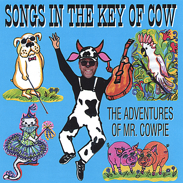 SONGS IN THE KEY OF COW : THE ADVENTURES OF MR. CO