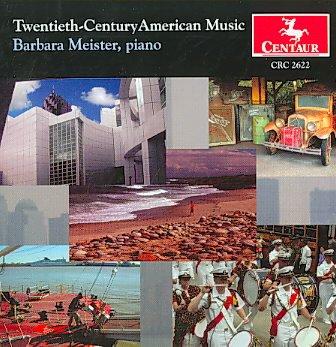 TWENTIETH-CENTURY AMERICAN MUSIC