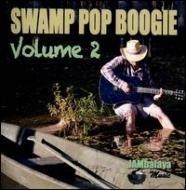 SWAMP POP BOOGIE 2 / VARIOUS