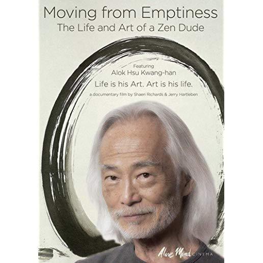 MOVING FROM EMPTINESS: ZEN DUDE
