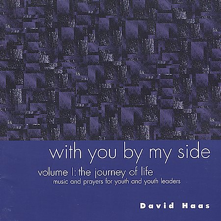 WITH YOU BY MY SIDE 1: JOURNEY OF LIFE