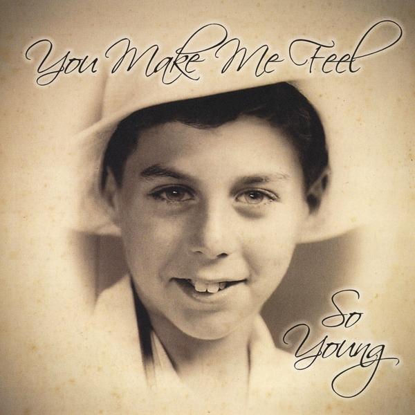 YOU MAKE ME FEEL SO YOUNG (CDR)