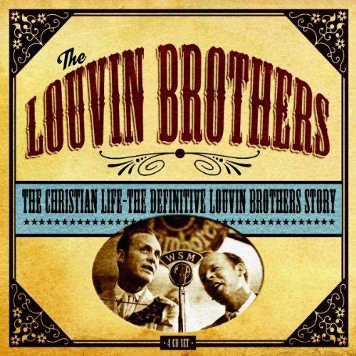 CHRISTIAN LIFE: DEFINITIVE LOUVIN BROTHERS STORY