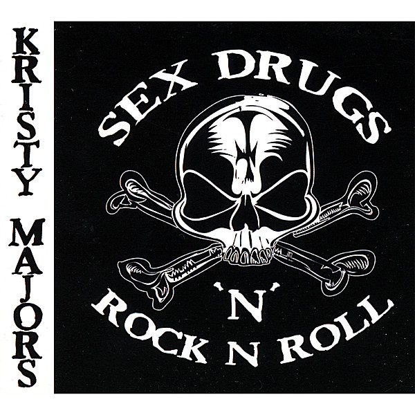 SEX DRUGS N ROCK N ROLL