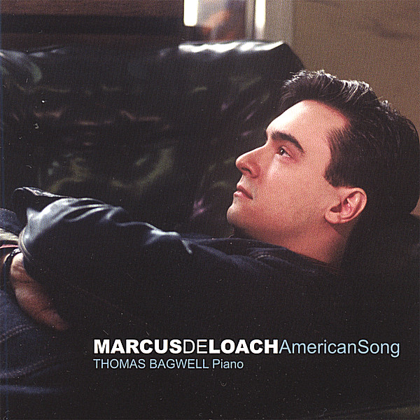 MARCUS DELOACH: AMERICAN SONG