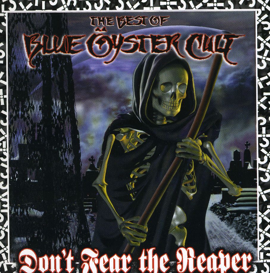 DON'T FEAR THE REAPER: BEST OF BLUE OYSTER CULT