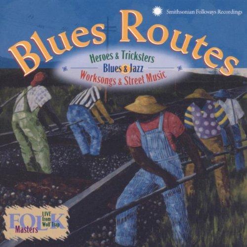 BLUES ROUTES: HEROES & TRICKSTERS / VARIOUS