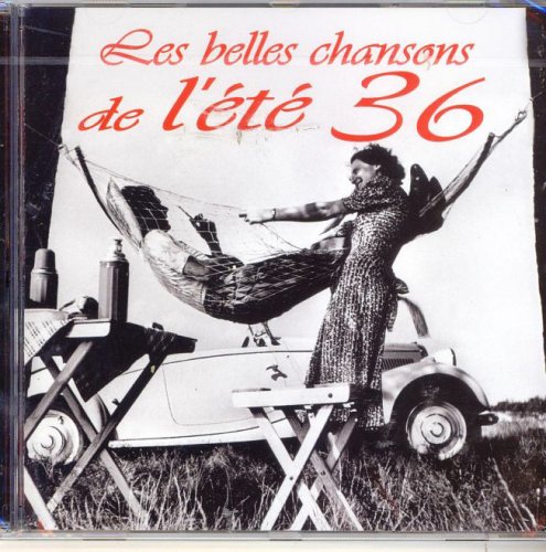 LES BELLES CHANSONS DE L'ETE 36 (FRA)