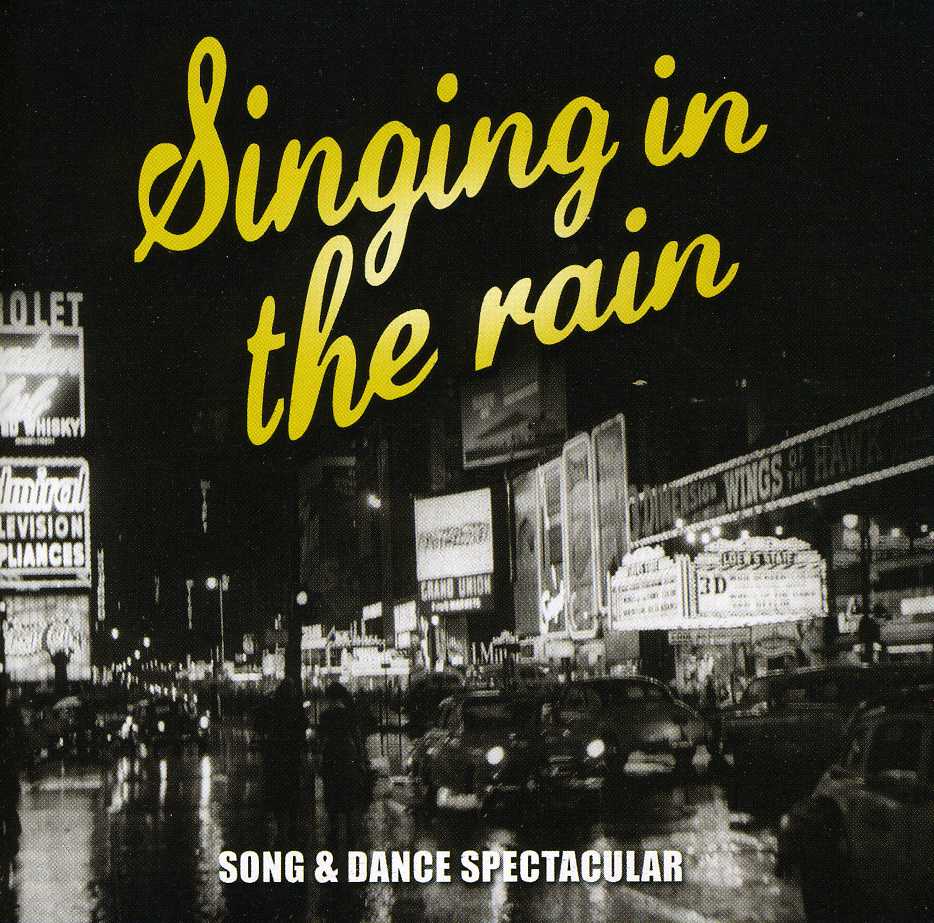 SINGING IN RAIN: DANCE MUSIC FROM CLASSIC / O.C.R.