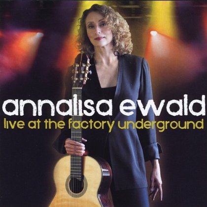 ANNALISA EWALD LIVE AT THE FACTORY UNDERGROUND