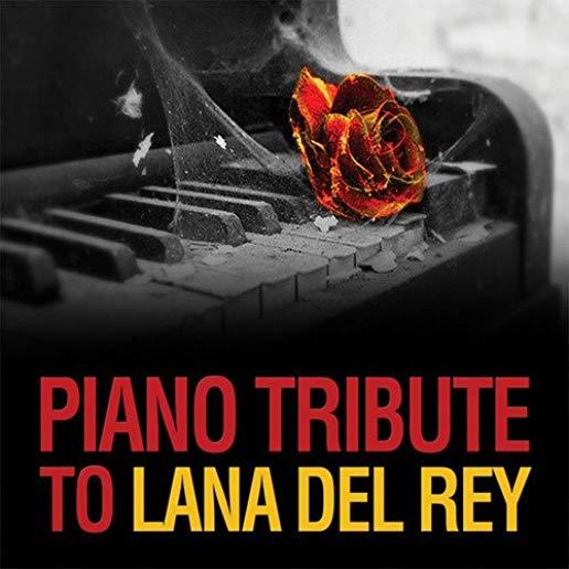PIANO TRIBUTE TO LANA DEL REY (MOD)