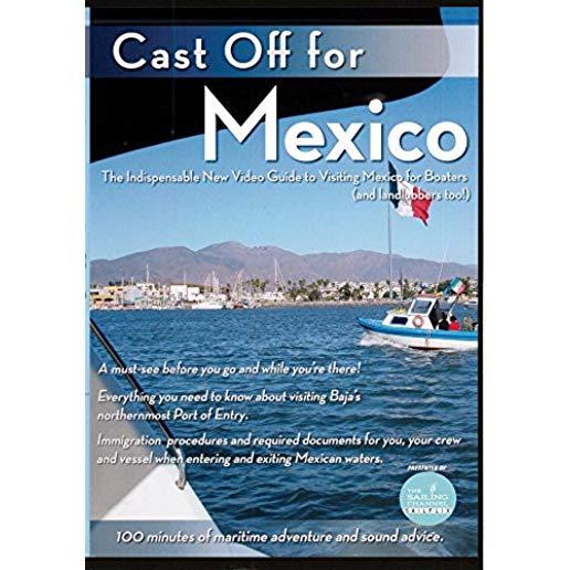 CAST OFF FOR MEXICO / (FULL MOD NTSC)