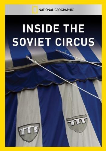 INSIDE THE SOVIET CIRCUS / (MOD NTSC)