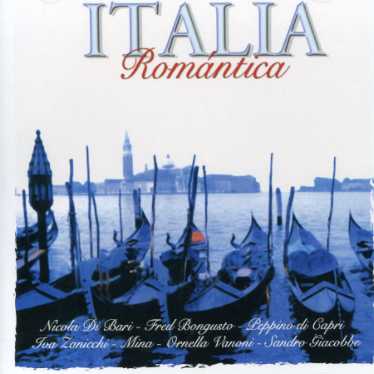 ITALIA ROMANTICA / VARIOUS