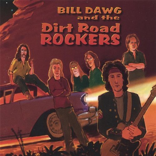 BILL DAWG & THE DIRT ROAD ROCKERS