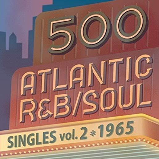 500 ATLANTIC R&B / SOUL SINGLES VOL 2 (1965) / VAR