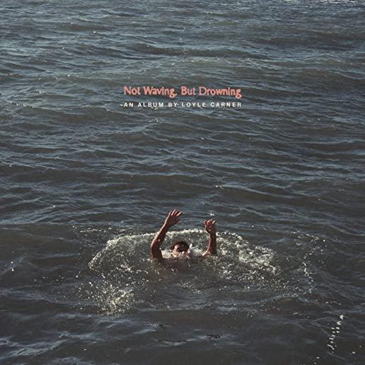 NOT WAVING BUT DROWNING (OGV)