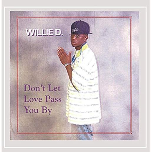 DON'T LET LOVE PASS YOU BY (CDR)