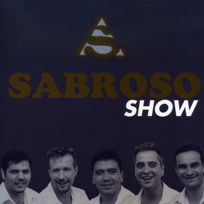 SABROSO SHOW