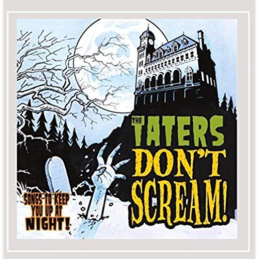 DON'T SCREAM (SONGS TO KEEP YOU UP AT NIGHT)