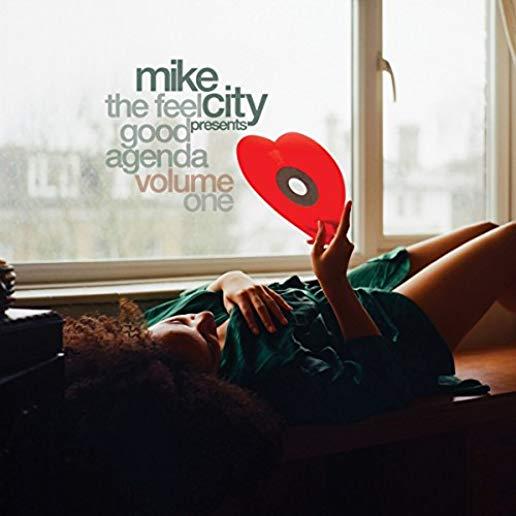 MIKE CITY PRESENTS: THE FEEL GOOD AGENDA / VARIOUS