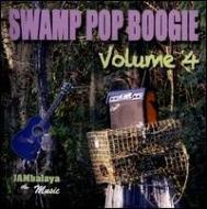 SWAMP POP BOOGIE 4 / VARIOUS