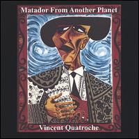 MATADOR FROM ANOTHER PLANET