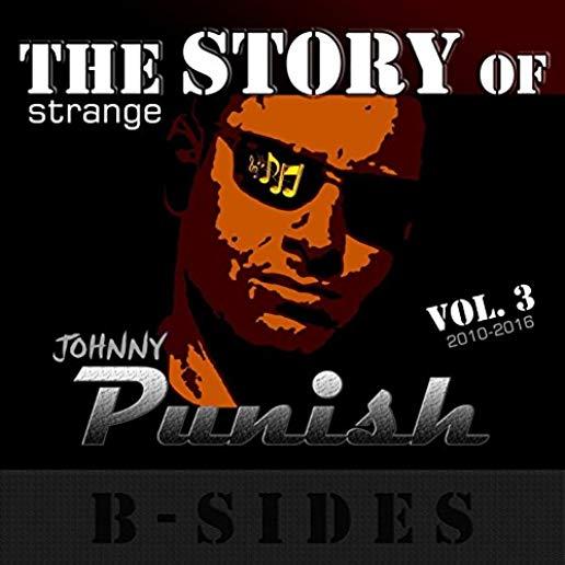 STRANGE STORY OF JOHNNY PUNISH 3: B-SIDES