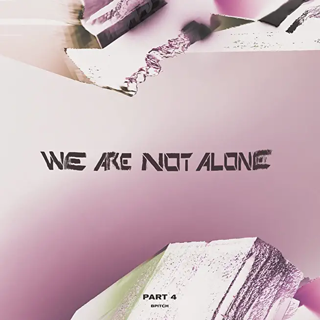 WE ARE NOT ALONE - PART 4 / VARIOUS (2PK)