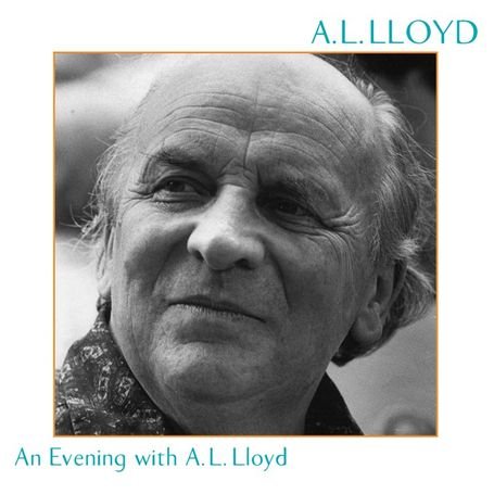 EVENING WITH A. L. LLODD (UK)