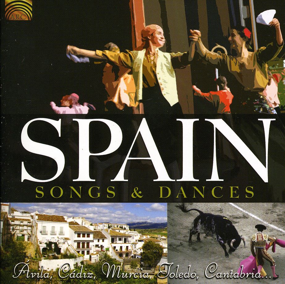 SPAIN: SONGS & DANCES / VARIOUS