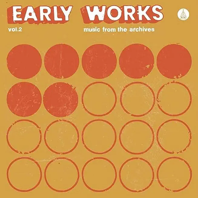 EARLY WORKS V2: MUSIC FROM THE ARCHIVES / VARIOUS