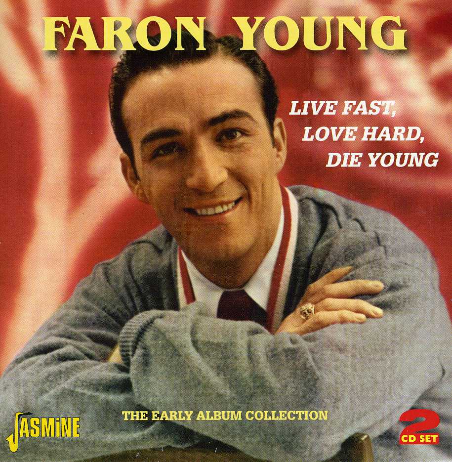 LIVE FAST LOVE HARD DIE YOUNG: EARLY ALBUM COLL