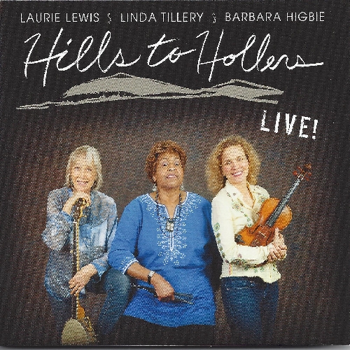 HILLS TO HOLLERS: LIVE