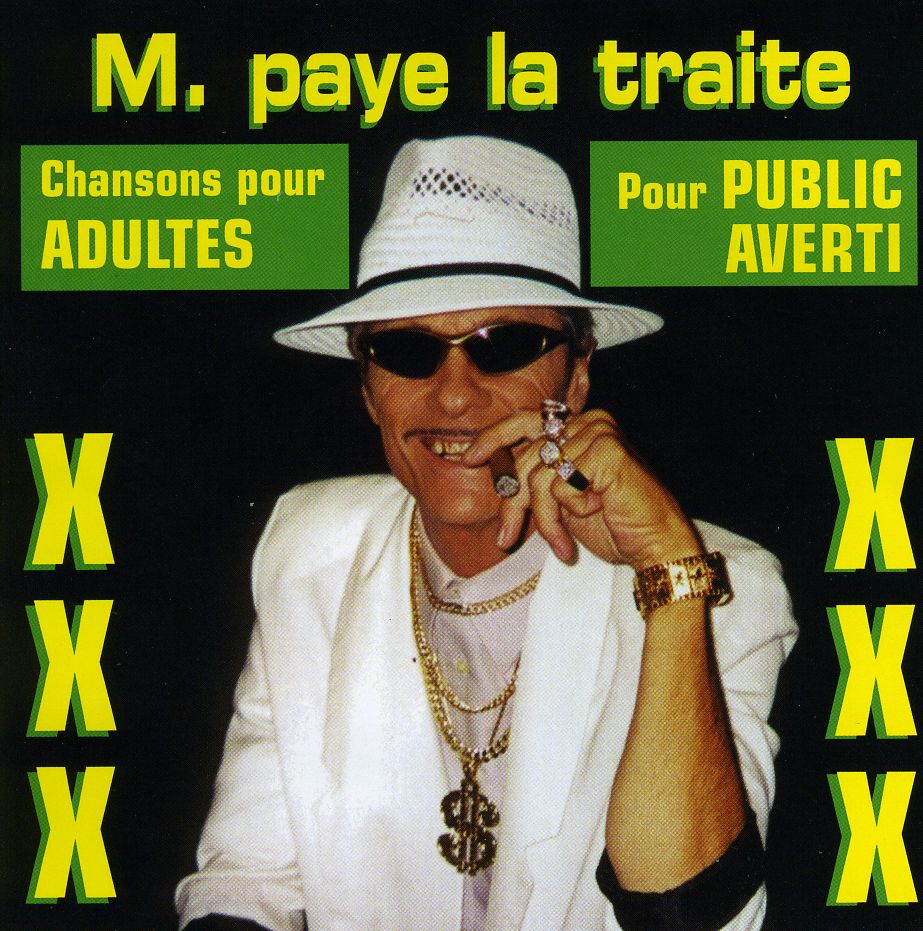 M. PAYE LA TRAITE (CAN)