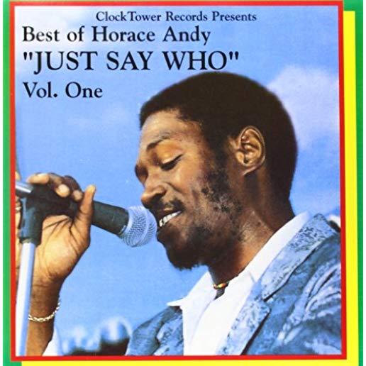 BEST OF HORACE ANDY 1: JUST SAY WHO