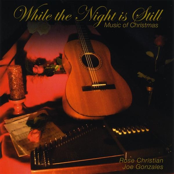 WHILE THE NIGHT IS STILL-MUSIC OF CHRISTMAS