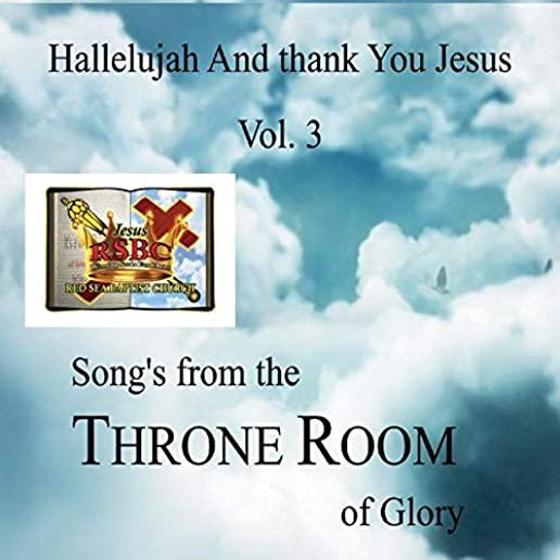 HALLELUJAH & THANK YOU JESUS 3: SONGS FROM THRONE